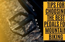 pedals for mountain biking